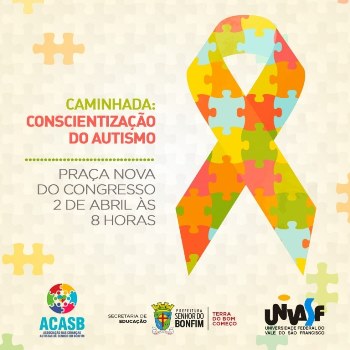 Sr. do Bonfim: Caminhada de Conscientização sobre o Autismo na manhã do dia 2 de abril